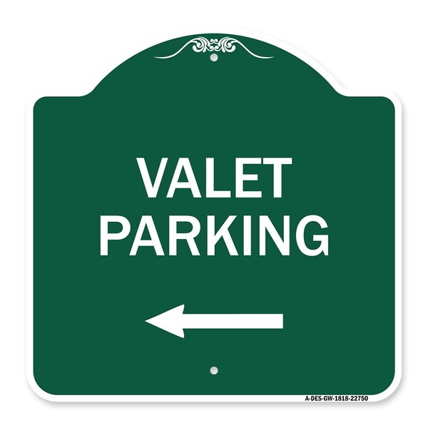 Valet Parking with Left Arrow, Green & White Aluminum Architectural Sign, 18" x 18", GW-1818-22750